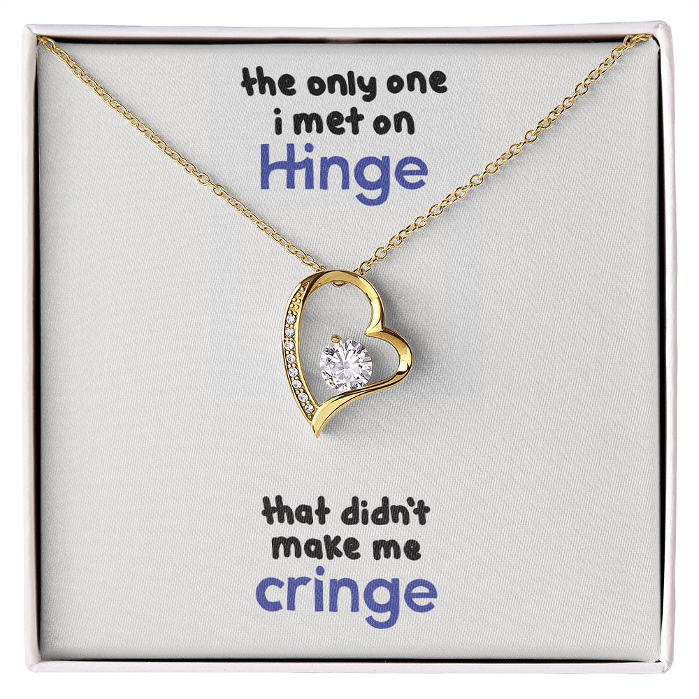 No Cringe, Hinge Necklace