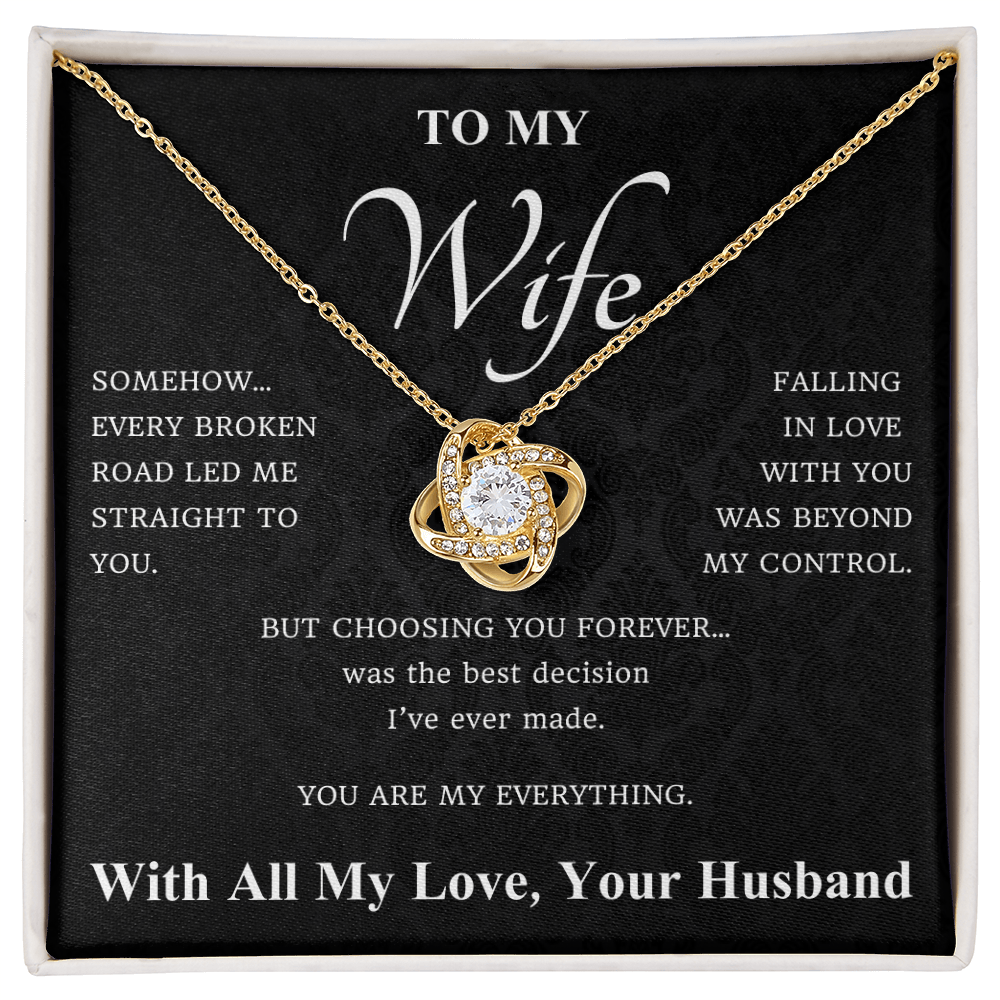 To My Wife – Every Broken Road Necklace